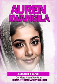 AUREN KWANGILA COMPLETE HAUSA NOVEL