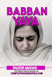 BOOK 2 BABBAN YAYA Complete by Fauziyya S Madaki