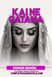 KAI NE GATANA BOOK COMPLETE DOCUMENT BY FIDDAUSI SODANGI