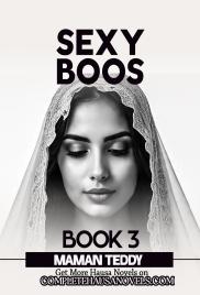 SEXY BOOS BOOK 3 COMPLETE DOCUMENT By Maman Teddy