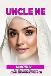 UNCLE NE COMPLETE HAUSA NOVEL 