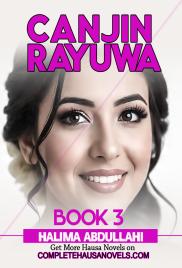 Canjin Rayuwa Book 3 Complete Hausa Novel By Halima Abdullahi K Mashi